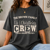Personalized Christmas Crew Matching Family Comfort Shirt, Xmas Gift for Family HA75 922194