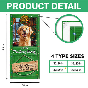 Custom Cute 3D Dog Welcome We Hope You Like Dogs Decoration Door Cover HA75 898078