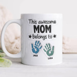 This Awesome Mom Belongs To 3D Inflated Mug Personalized Gift For Mother's Day HA75 892066