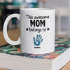 This Awesome Mom Belongs To 3D Inflated Mug Personalized Gift For Mother's Day HA75 892066