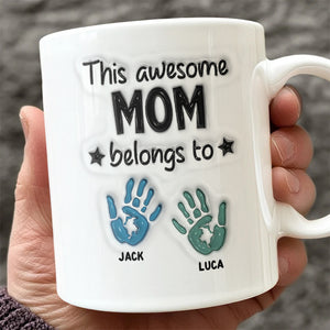 This Awesome Mom Belongs To 3D Inflated Mug Personalized Gift For Mother's Day HA75 892066