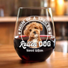 Custom Photo Spoiled Rotten Dog Wine Glass For Dog Lovers HA75 892140