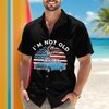 Custom Photo I'm Not Old I'm Classic TH10 892963