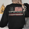 We The People 250 Years Of Freedom Back Shirt TH10 894551
