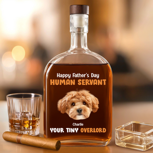 Custom Dog Photo Happy Father's Day From Your Tiny Overlords Whiskey Bottle LM32 893599