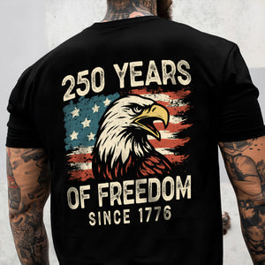 250 Years Of Freedom Since 1776 USA Bald Eagle America Flag Back Side Dark Shirt HA75 897368
