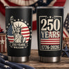 Custom Name Statue of Liberty 250 Years America Anniversary 1776-2026 Fat Tumbler LM32 669357