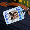 Custom Photo Best Traveled With Friends Personalized Luggage Tag Holiday Vacation Gift, Gift For Best Friends, BFF HA75 892666