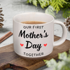 Custom Photo Our First Father Mother's Day Together Pottery Mug for New Mom New Dad LM32 899625