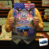 Celebrate 100 Years of Road Route 66 and America 250th Anniversary Custom Car Photo Metal Sign TH10 898719