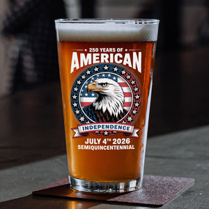 250 Years of America Anniversary Independence Day 2026 Beer Glass CH07 896758