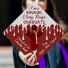 Personalized I Am A Savage, Classy, Bougie Graduation Cap Topper HO82 901524