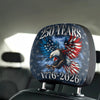 Personalized 250th Anniversary Eagle Patriotic American Car Headrest Covers LM32 899695