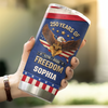 Custom Name America 250 Years Of Freedom 1776 - 2026 Fat Tumbler TH10 898733
