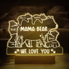 Mama Bear We Love You Personalized LED Night Light Gift For Mom Grandma CH07 895310