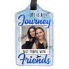 Custom Photo Best Traveled With Friends Personalized Luggage Tag Holiday Vacation Gift, Gift For Best Friends, BFF HA75 892666