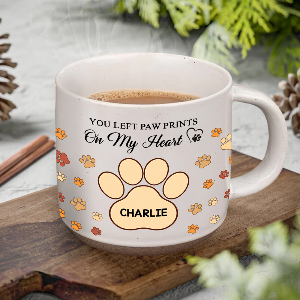 You Left Paw Prints On My Heart For Dog Lover Pottery Mug TH10 169579