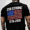 USA 250 Strong Flag American States Patriotic Back Side Dark Shirt LM32 895335