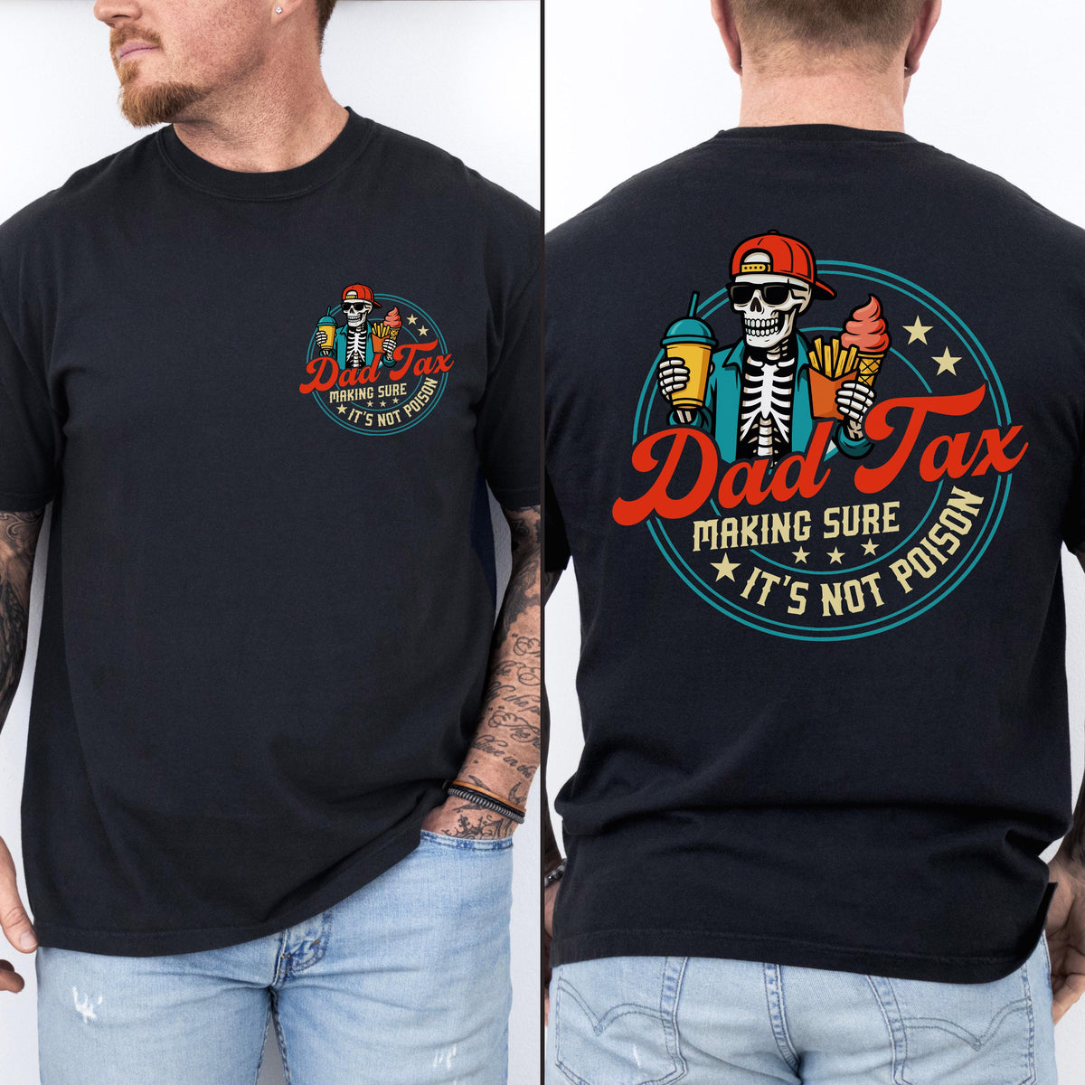 Funny Dad Tax Making Sure It's Not Poison Comfort Shirt - Father's Day Gift LM32 669065