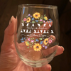 Custom Name We Love You Mom Flower Wine Glass CH07 910384