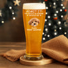 Custom Photo Life Would Be Boring Without Me Dog Cat Pilsner Glass HA75 892742