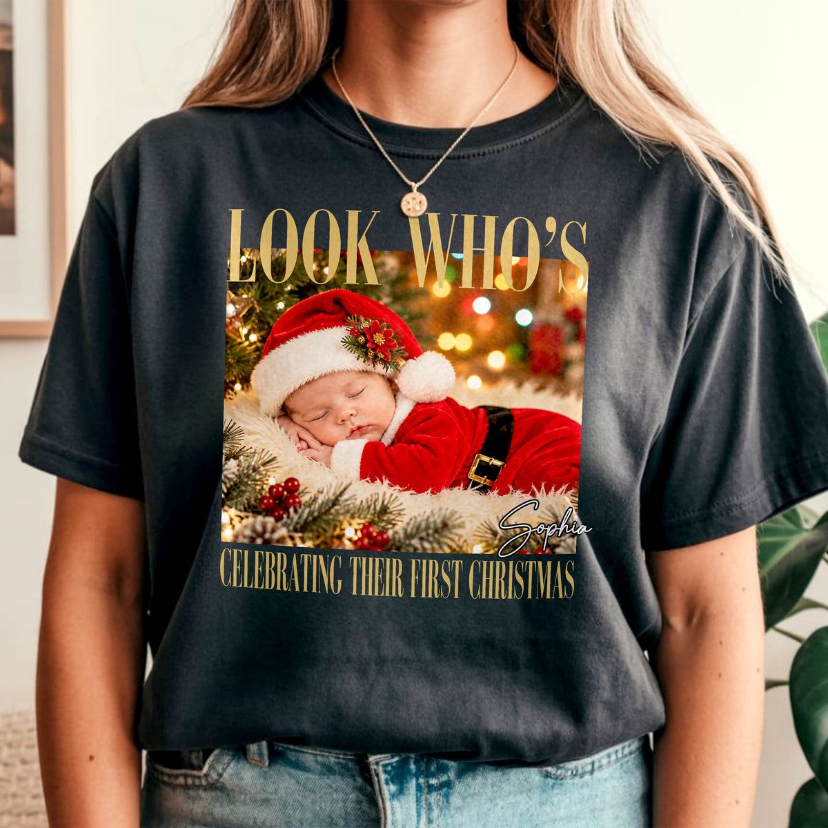 Look Who's Celebrating Their First Christmas - Custom Baby Photo First Christmas Comfort Shirt CH07 180612