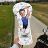 Custom Funny Golfer Photo Golf Head Cover - Golf Lovers Gift CH07 911430