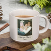Custom Photo I Love You Mom Pottery Mug TH10 898865