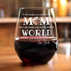 Custom Photo To The World You Are Just One Mom Wine Glass - Mother’s Day Gift for Mom TH10 169087