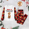 Admit it Life Would be Boring Without Me Custom Dog Photo Christmas Sleepwear CH07 899022