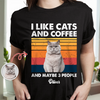 Custom Photo I Like Cats And Coffee Personalized Dark Shirt For Cat Lovers LM32 895105