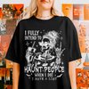 Personalized I Fully Intend To Haunt People Funny Halloween Dark Shirt HA75 897496