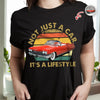 Not Just A Car, It's A Lifestyle Custom Car Photo Retro Dark Shirt CH07 896570