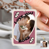 Custom Photo Love You More Couple Acrylic Keychain Valentine's Day Gift HA75 920086