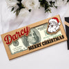 Personalized Reindeer Santa Bill Holder, A Few Bucks for Xmas Wood Money Holder CH07 180748