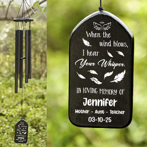 When The Wind Blows, I Hear Your Whisper Memorial Wind Chimes HA75 891966