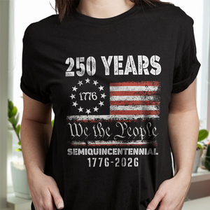Celebrate Our America 250th Anniversary United States Semiquincentennial Dark Shirt HA75 897410