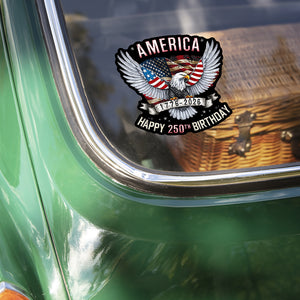 America Happy 250th Birthday Car Window Decal Sticker TH10 896357