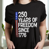 250 Years Of Freedom 250th Birthday America Flag 4th Of July Dark Shirt HO82 894800