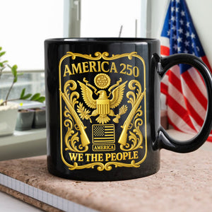 1776 - 2026 America 250th Anniversary Black Mug CH07 899240