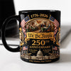 We The People 250 Years America 1776 - 2026 Black Mug TH10 169343