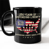 250 Years Of Defending Liberty Black Mug TH10 894683