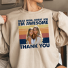 Custom Photo Dear Mom Great Job We're Awesome Thank You Shirt K228 888868