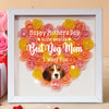 Custom Cute Dog Face To Dog Mom Heart Flower Shadow Box For Mother's Day LM32 893275