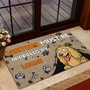 Personalized Funny Dog Visitors Must Be Approved By This Dog Doormats LM32 893353