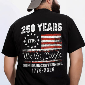 Celebrate Our America 250th Anniversary United States Semiquincentennial Back Side Dark Shirt HA75 897404