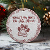 Personalized You Left Paw Prints On My Heart Toile De Jouy Style For Dog Lover Ceramic Ornament HA75 897154