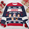 Custom Photo This Grandma Belongs To Christmas Ugly Sweater HO82 900036