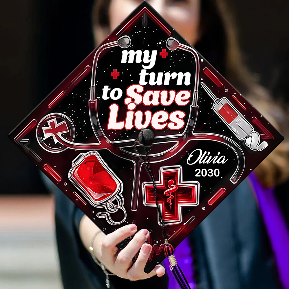 Custom Name My Turn To Save Lives - Doctors, Nurses Graduation Cap Topper LM32 899301