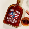 Personalized 250 Years In Purr-suit Of Liberty Vintage Dog Whiskey Bottle HO82 901244